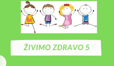 Učimo kako živjeti zdravo