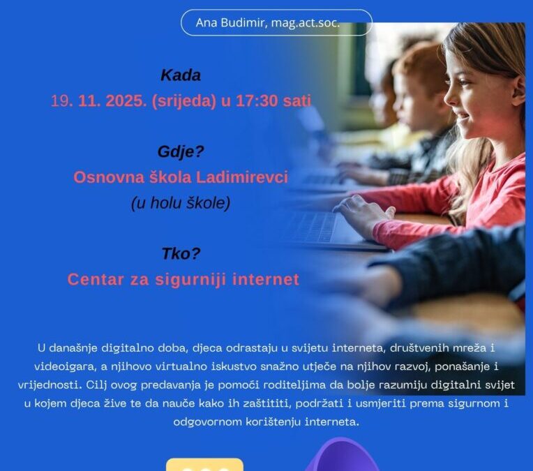 „KAKO ONLINE SVIJET OBLIKUJE SRCE I UM NAŠE DJECE?“ – poziv za sudjelovanjem na predavanju